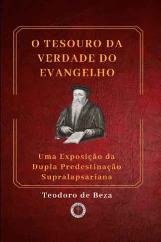 Tesouro da Verdade do Evangelho, O