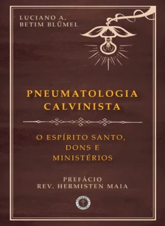 Pneumatologia Calvinista